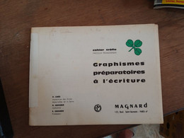 72 // GRAPHISMES PREPARATOIRES A L'ECRITURE / MAGNARD - 0-6 Years Old