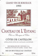 CHATEAU DE L ESTANG COTE DE CASTILLON 1993 - BOCQUILLON DE L ESTANG A SAINT GENES DE CASTILLON GIRONDE, VOIR LE SCANNER - Castillos