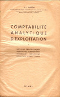 Comptabilité Analytique D'exploitation Tome I De A.-J. Martin (1952) - Management