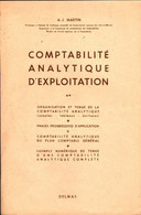 Comptabilité Analytique D'exploitation Tome II De A.-J. Martin (1952) - Boekhouding & Beheer