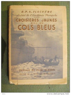 Croisières Jaunes Col Bleu Flachère  Marine Chine Bateau Jules Michelet - Bateau