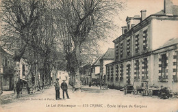 Cajarc * Rue Et école Laïque Des Garçons * Villageois - Autres & Non Classés