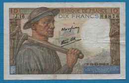 FRANCE 10 FRANCS 15.10.1942 # J.16 84876 F#8 MINEUR - 10 F 1941-1949 ''Mineur''