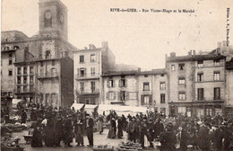 Rive De Gier Rue Victor Hugo Et Le Marché - Marchés