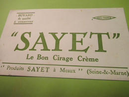 Buvard Ancien/Chaussures/ SAYET/ Le Bon Cirage Crème/ Meaux / Seine  & Marne / Vers1930-1950  BUV613 - Schuhe