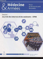 Médecine & Armées, Revue Du Service De Santé Des Armées - Tome 46 N°2 Avril 2018 - Médecin Inséré Dans Le Poste De Comma - Autre Magazines