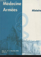 Médecine & Armées, Revue Du Service De Santé Des Armées - Tome 31 N6 Déc. 2003 - Le Rat, La Puce Et L'homme. Les épidémi - Autre Magazines