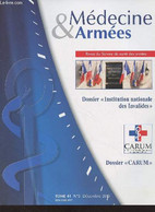 Médecine & Armées, Revue Du Service De Santé Des Armées - Tome 41 N°5 Déc. 2013 - L'institution Nationale Des Invalides - Autre Magazines