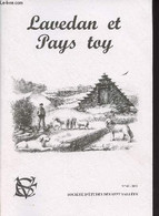 Lavedan Et Pays Toy, Société D'études Des Sept Vallées, N°42 2011 - Hommage à Georges Buisan - La Scierie D'Ourdis-Cotdo - Autre Magazines