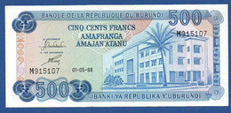 BURUNDI - P.30c – 500 Francs 1988 UNC, Serie M915107 - Burundi