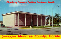 Florida Manatee County Greetings Bradenton Chamber Of Commerce Building - Bradenton