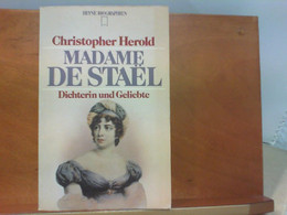 Madame De Stael - Dichterin Und Geliebte - Biographien & Memoiren