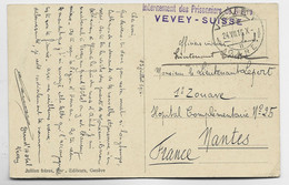 HELVETIA SUISSE GRIFFE INTERNEMENT DES PRISONNIERS DE GUERRE VEVY 1916 CARTE POUR HOPITAL A NANTES - Annullamenti