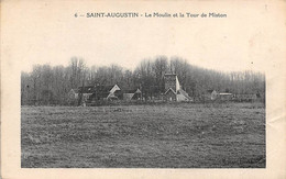 Saint Augustin          77     Le Moulin Et La Tour De Miston          (voir Scan) - Autres & Non Classés