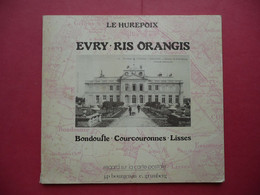 EVRY RIS ORANGIS LE HUREPOIX BONDOUFLE COURCOURONNES LISSES REGARD SUR LA CARTE POSTALE 1980 BOURGERON GRUNBERG - Ile-de-France