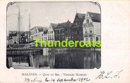 CPA MECHELEN MALINES QUAI AU SEL VIEILLES MAISONS - Malines