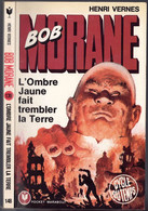 Pocket Marabout N°148 - Série Bob Morane - Henri Vernes - "L'Ombre Jaune Fait Trembler La Terre" - 1976 - #Ben&Morane - Marabout Junior