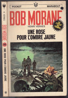 Pocket Marabout N°93 - Série Bob Morane - Henri Vernes - "Une Rose Pour L'Ombre Jaune" - 1970 - Marabout Junior