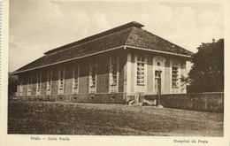 Cape Verde, PRAIA, Hospital (1920s) Postcard - Cape Verde