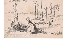 Jean METTEIX La Guerre Croix Rouge De France Nos Infirmieres Sans Distinction Soignent Les Blessés - Metteix