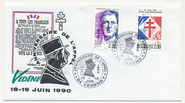 FRANCE - Cachet Temp. 18 Juin 1990 - Anniversaire De L'appel - 84 VEDENE S/2,30 Appel à La Résistance + Id De Gaulle - De Gaulle (General)