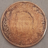 British India 1940 KGVI KING GEORGE VI East India Company 1/4a QUARTER Anna COIN As Per Scan - Autres – Asie