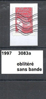 Variété Adhésif De 1997 Oblitéré Y&T N° 3083a Sans Bande De Phosphore - Usati