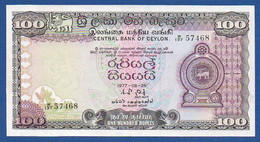 CEYLON & SRI LANKA - Central Bank Of Ceylon - P.82 – 100 Rupees 1977 XF/aUNC, Serie W/137 57468 - Sri Lanka