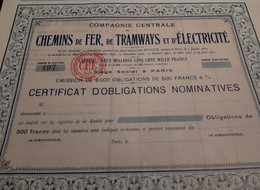 Compagnie Centrale De Chemins De Fer, De Tramways Et D'Electricité - Certificat D'Obligations Nominatives - Paris 1911. - Ferrocarril & Tranvías