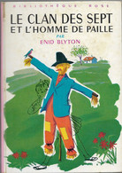 LE CLAN DES SEPT ET L'HOMME DE PAILLE Par Enid Blyton - ASLAN Illustrateur - Biblioteca Rosa