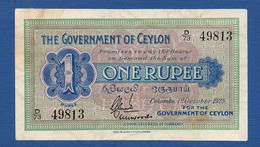 CEYLON - Treasury & Government Of Ceylon - P.16b – 1 Rupee 01.10.1925 VF+, Serie D/73 49813 - Sri Lanka