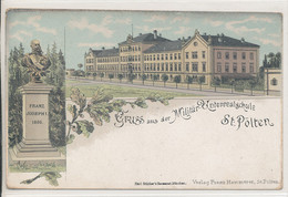 AK NÖ St. Pölten - Gruss Aus Der Militär Unterrealschule + Vorläufer + 1896 - St. Pölten