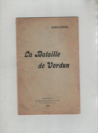 La Bataille De Verdun Général Passaga 1924 - Otros & Sin Clasificación