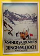 18695 - Suisse  Sommer Skirennen Auf Dem Jungfrau ( Reproduction D'affiche) Emil Cardinaux 1921 Circulée - Sports D'hiver