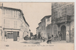 LA CRAU - Rue Du Gapeau  Ed. ELD N° 286 - écrite 04/04/1911 - La Crau