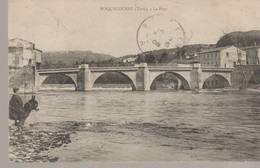 C.P. - ROQUECOURBE - LE PONT - ANIMEE - - Roquecourbe