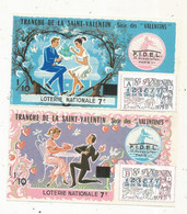 Billet De Loterie , LOTERIE NATIONALE ,  Tranche De La Saint VALENTIN, Série Des Valentins,des Valentines, 2 Scans,1979 - Lotterielose