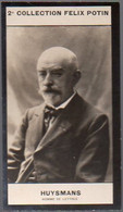 ▶︎ Joris-Karl Huysmans - Écrivain Et Critique D'art - 2ème Collection Photo Felix POTIN 1908 - Félix Potin