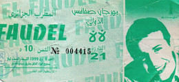 Ticket D'entrée Concert Faudel- Festival De Sfax 1999 - Tickets De Concerts