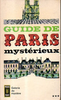 Guide De Paris Mystérieux (tome 3 Lettre N à Lettre V) - Paris