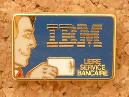 Pin's IBM - LIBRE SERVICE BANQUAIRE - Computers