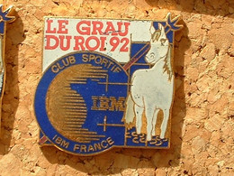 Pin's IBM - LE GRAU DU ROI 92 - CLUB SPORTIF - CHEVAL - Computers