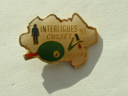 PIN'S  TENNIS DE TABLE - CUSSET - ALLIER - INTERLIGUES 93 - Tenis De Mesa