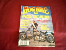 HOG  BIKE   N° 5 - Motorfietsen