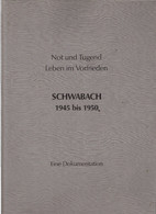 Not Und Tugend Leben Im Vorfrieden Schwabach 1945 Bis 1950 Eine Dokumentation Zum Gesellschaftlichen Und Polit - 4. 1789-1914