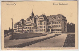 C4942) STEYR - Neues KRANKENHAUS - Alt ! 16.06.1924 - Steyr