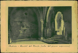 ANDRIA - CASTEL DEL MONTE - SALA DEL PIANO SUPERIORE - FOTO MALGHERINI - 1950s (14510) - Andria