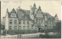 Eschweiler - Amtsgericht - Verlag Reinicke & Rubin Dresden - Eschweiler