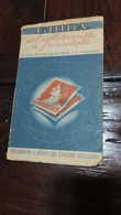 1942 Guida Al Collezionista Di Francobolli Il Resto Del Carlino - Filatelia E Historia De Correos