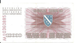 BOSNIE-HERZEGOVINE 10000 DINARA 1993 VF P 17 A - Bosnie-Herzegovine
